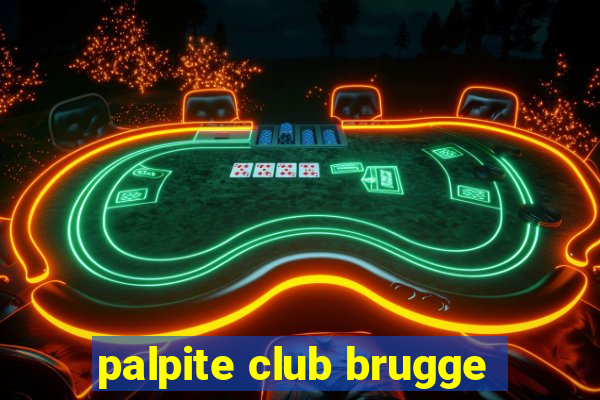 palpite club brugge